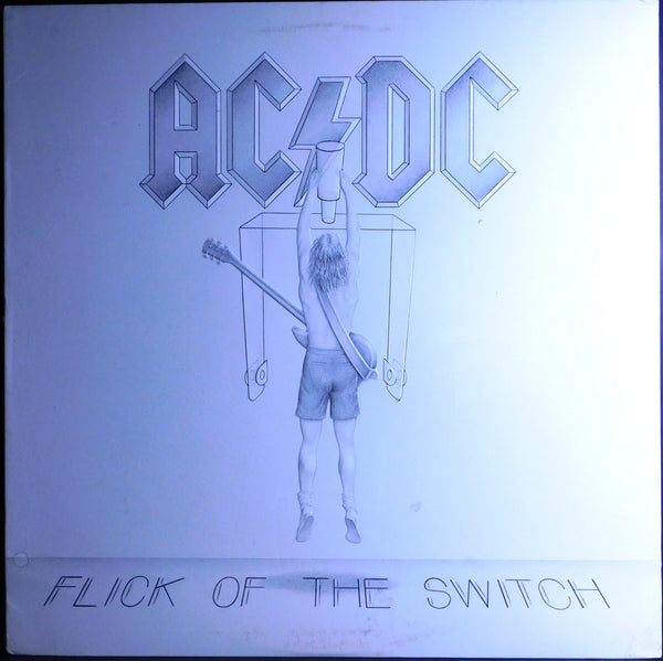 AC/DC FLICK OF THE SWITCH 1ST PRESS SEALED