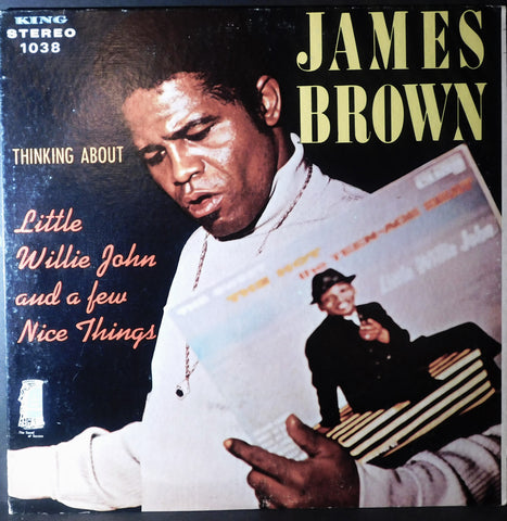 JAMES BROWN  THINKING ABOUT LITTLE WILLIE JOHN AND A FEW NICE THINGS