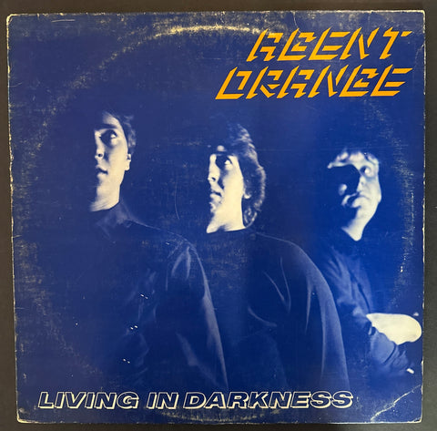 AGENT ORANGE LIVING IN DARKNESS