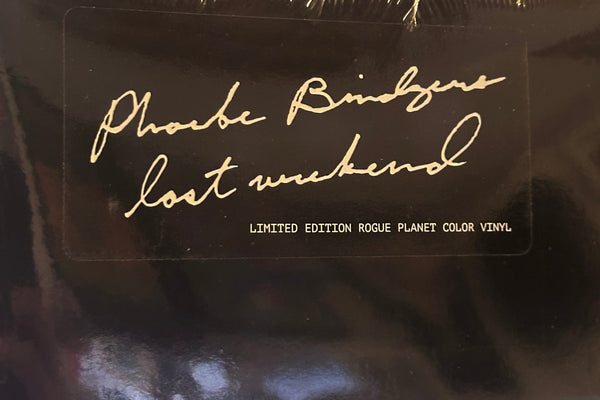 PHOEBE BRIDGERS LOST WEEKEND