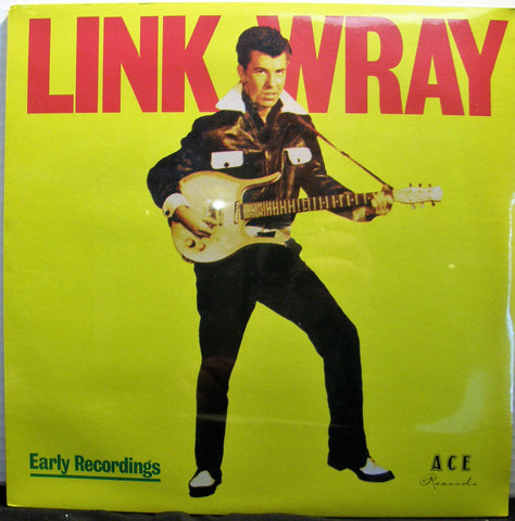 LINK WRAY THE EARLY RECORDINGS