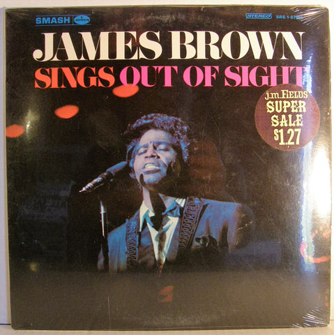 JAMES BROWN  SINGS OUT OF SIGHT STILL SEALED