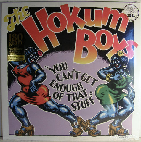 HOKUM BOYS YOU CAN'T GET ENOUGH OF THAT STUFF 2011 SEALED