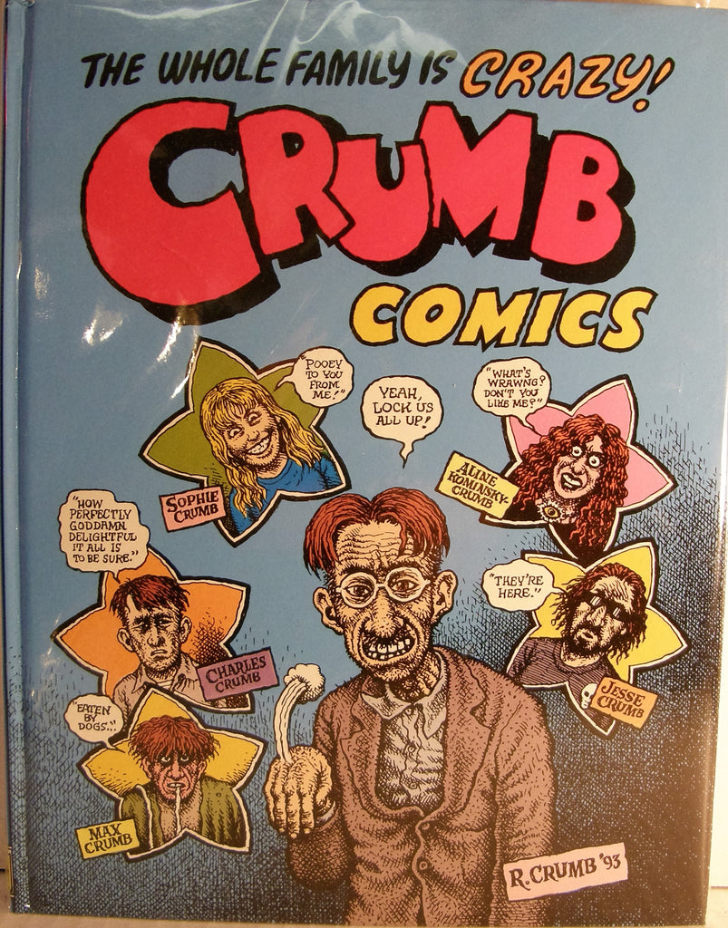 THE WHOLE FAMILY IS CRAZY CRUMB COMICS  1998 1ST EDITION SIGNED