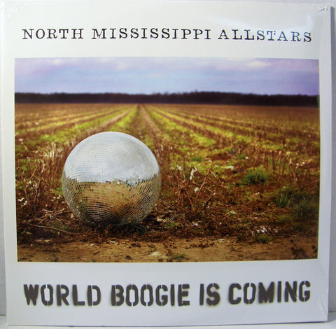 NORTH MISSISSIPPI ALLSTARS    WORLD BOOGIE IS COMING